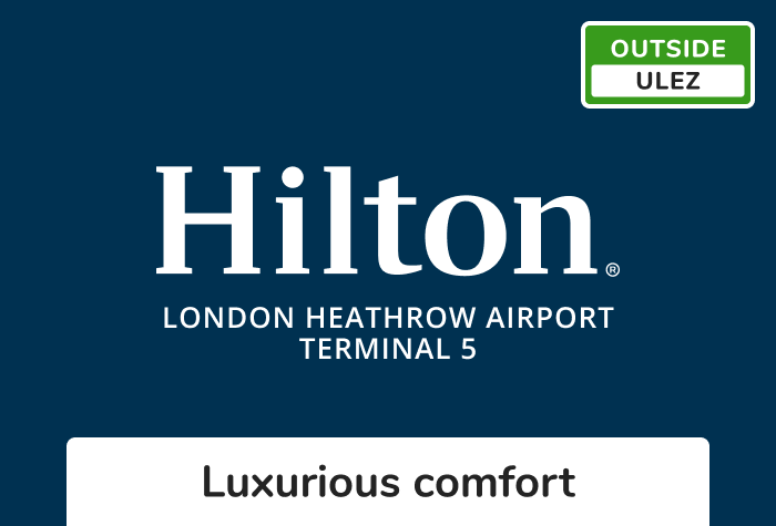 Heathrow Hilton T5 With Parking At The Hotel