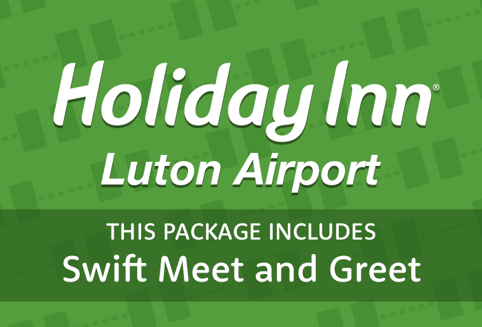 Luton Holiday Inn With Swift Meet And Greet